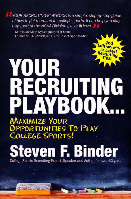 Your Recruiting Playbook...Maximize Your Opportunities To Play College Sports!